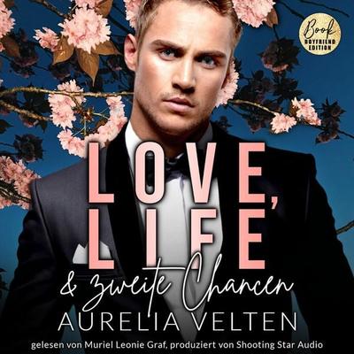Love, Life & zweite Chancen - Aurelia Velten, Audio, 9783911276108