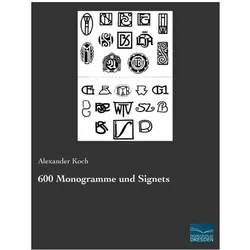 600 Monogramme und Signets, Ratgeber von Alexander Koch