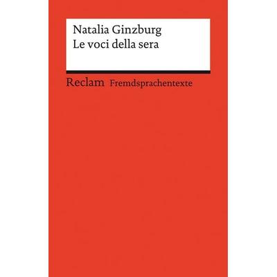 Le voci della sera, Taschenbuch von Natalia Ginzburg, Reclam, Philipp, 978-3-15-014143-4