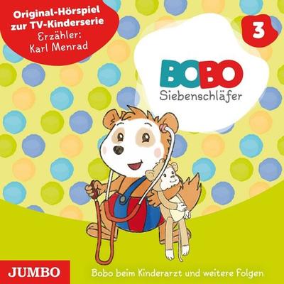 Bobo Siebenschläfer. Bobo beim Kinderarzt und weitere Folgen (Band 3) - Markus Osterwalder, Audio, 4057664030290