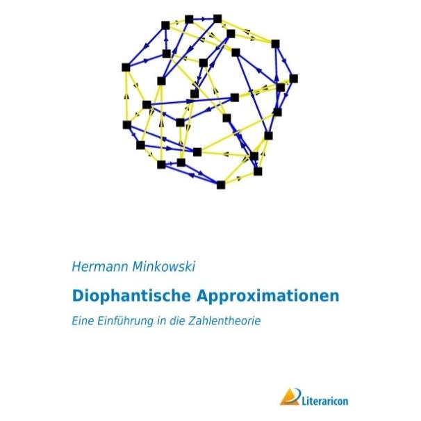 Literaricon Diophantische Approximationen (Deutsch, Softcover, Hermann Minkowski) (55596106)