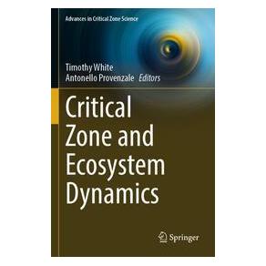 Umbreit Critical Zone and Ecosystem Dynamics (Englisch, Softcover, Provenzale, Timothy White) (74700660)
