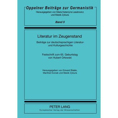 Literatur im Zeugenstand, Gebundene Ausgabe von , Peter Lang GmbH, Internationaler Verlag der Wissenschaften, 978-3-631-39495-3