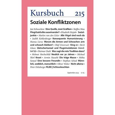 Kursbuch 215, Taschenbuch von , Kursbuch Kulturstiftung gGmbH, 978-3-96196-316-4