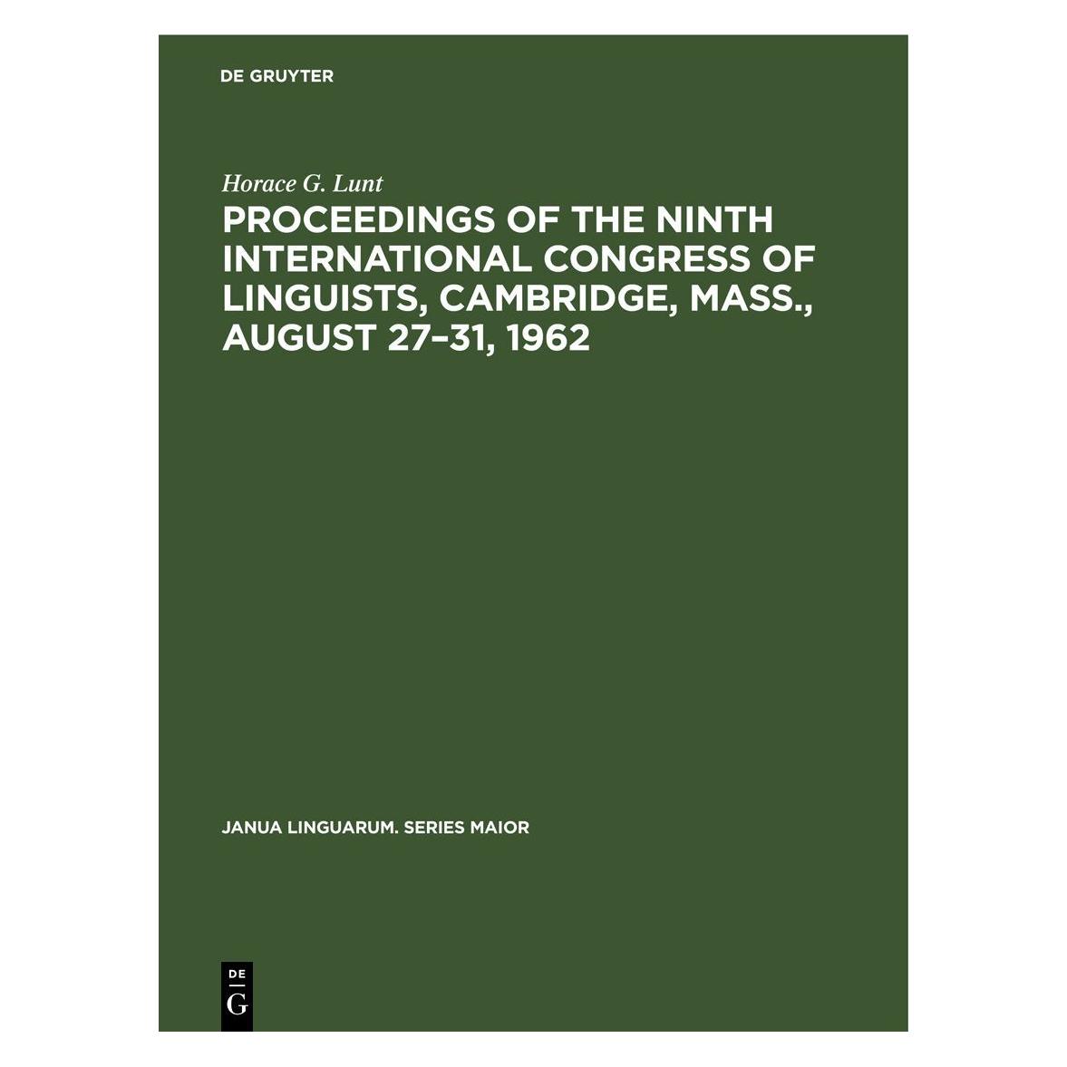 De Gruyter Lunt:Proceedings of the Ninth Internati (Englisch, Hardcover, Horace G. Lunt) (67777476)