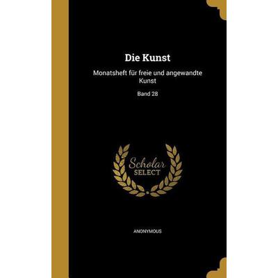 Die Kunst, Gebundene Ausgabe von , Creative Media Partners, LLC, 978-1-361-86482-1