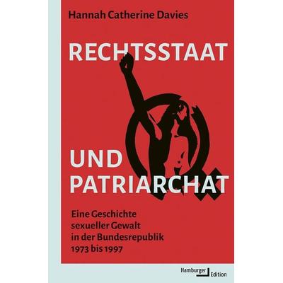 Rechtsstaat und Patriarchat, Gebundene Ausgabe von Catherine Davies, Hamburger Edition, HIS, 978-3-86854-876-1