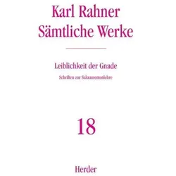 Leiblichkeit der Gnade, Fachbücher von Karl Rahner
