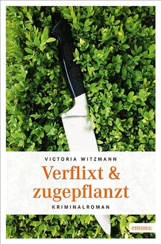 Victoria Witzman - Verflixt & zugepflanzt - Preis vom 12.10.2026 11:37:12 h