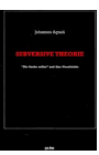 Johannes Agnoli - Subversive Theorie. Gesammelte Schriften 03 - Preis vom 17.10.2026 19:25:27 h