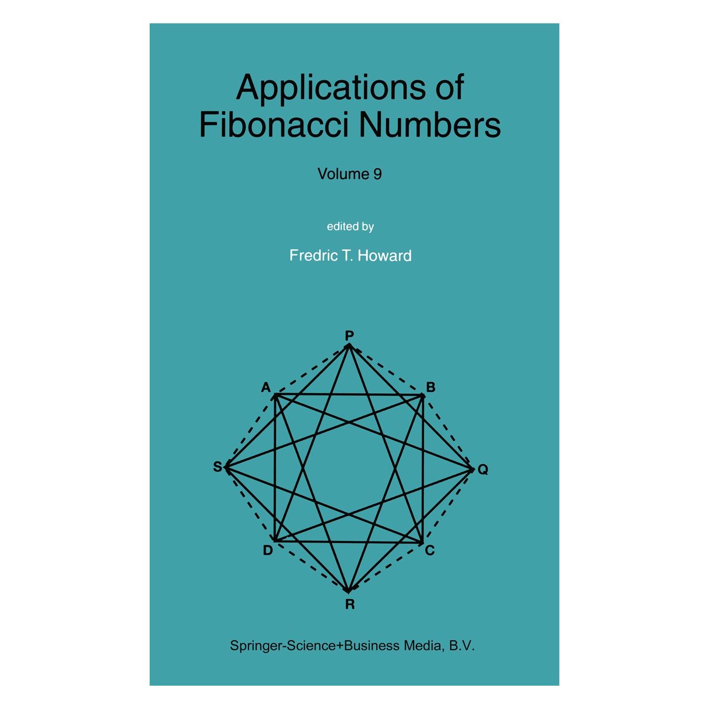 Springer Applications of Fibonacci Numbers (Englisch, Hardcover, Frederic T. Howard) (9781402019388)