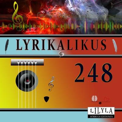 Lyrikalikus 248 - Annette von Droste-Hülshoff, Audio, 9783988523563
