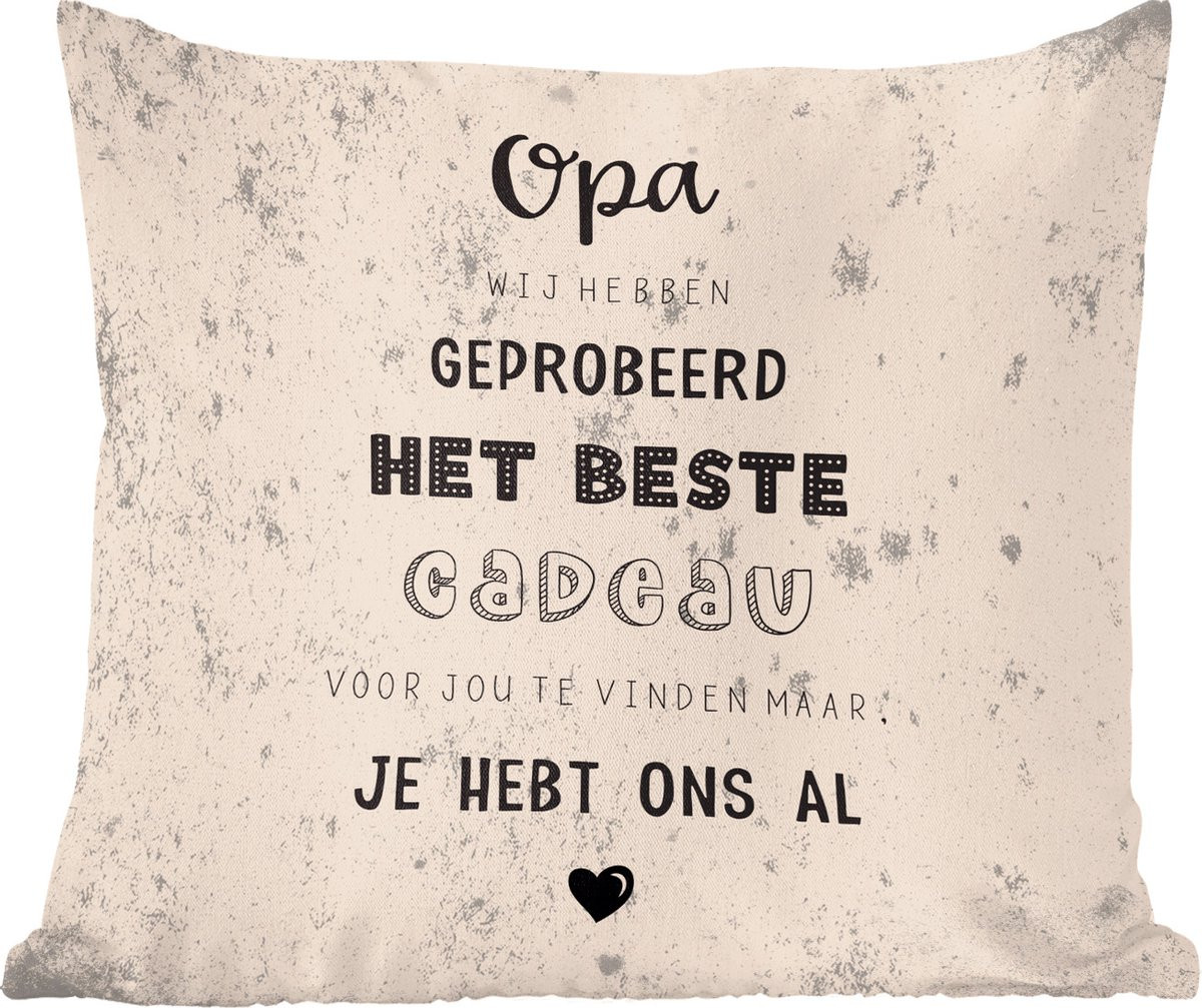 Sierkussen Opa met Quote voor in de Woonkamer - 45 x 45 cm