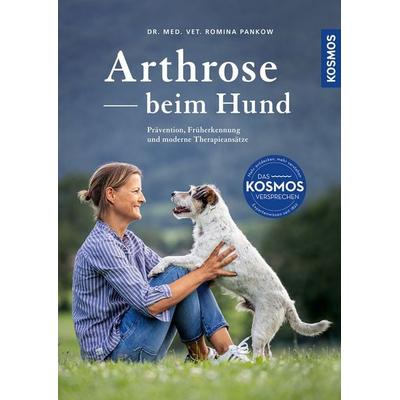 Arthrose beim Hund, Gebundene Ausgabe von Romina Pankow, Kosmos, 978-3-440-17516-3