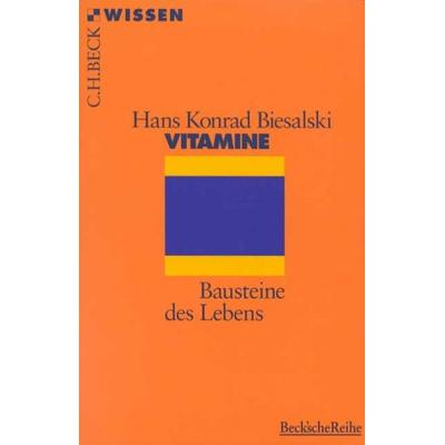 Vitamine, Taschenbuch von Hans Konrad Biesalski, C.H. Beck, 978-3-406-41860-0