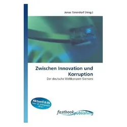 Zwischen Innovation und Korruption, Fachbücher von Jonas Timmdorf