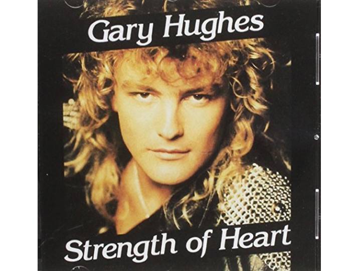 Gary Hughes - Strength Of Heart