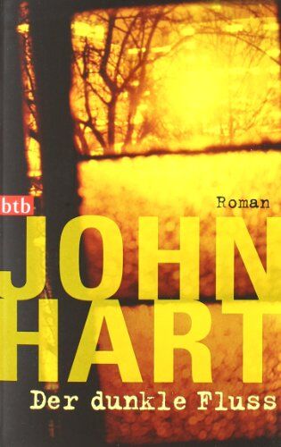 John Hart - Der dunkle Fluss: Roman - Preis vom 15.10.2026 23:06:25 h