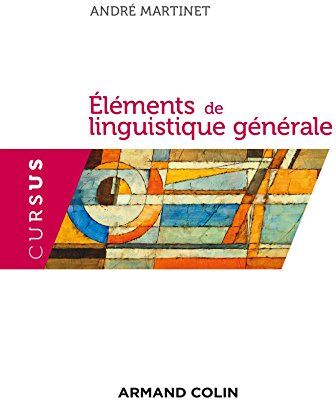 André Martinet - Eléments de linguistique générale - Preis vom 19.10.2026 19:33:35 h