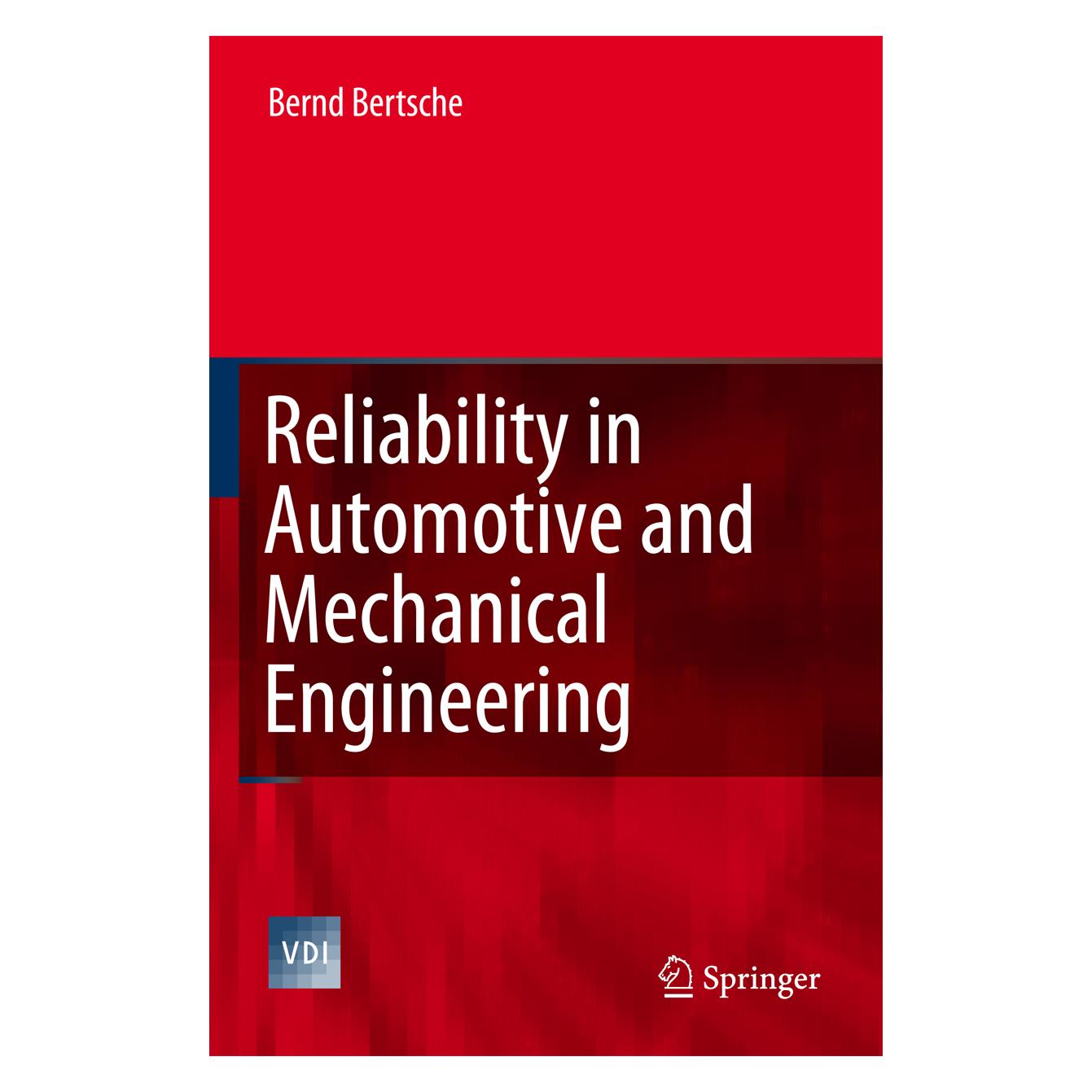 Springer Reliability in Automotive and Mechanical Engineering (Englisch, Softcover, Bernd Bertsche) (55375384)