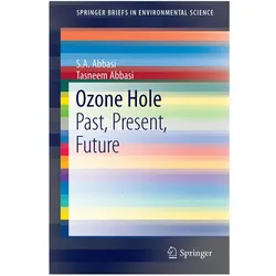 Ozone Hole, Fachbücher von Tasneem Abbasi, S.A. Abbasi, S A Abbasi