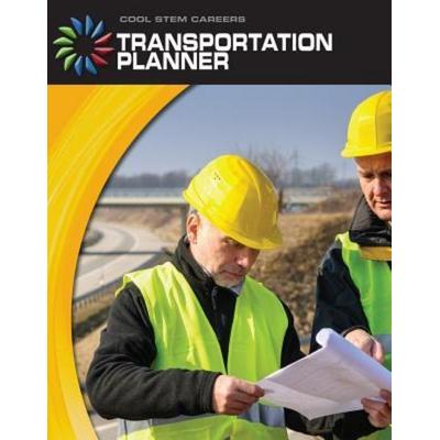 Transportation Planner, Gebundene Ausgabe von Nel Yomtov, Cherry Lake Publishing, 978-1-62431-008-9