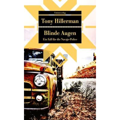 Blinde Augen, Taschenbuch von Tony Hillerman, Unionsverlag, 978-3-293-20954-1