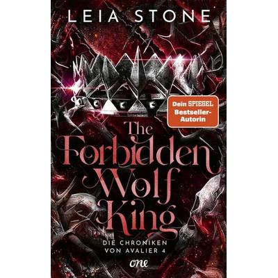 The Forbidden Wolf King - Die Chroniken von Avalier 4, Taschenbuch von Leia Stone, ONE