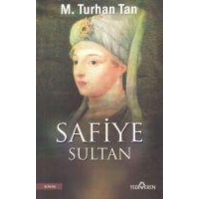 Safiye Sultan, Taschenbuch von M. Turhan Tan, Yediveren Yayinlari