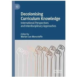 Decolonising Curriculum Knowledge, Fachbücher