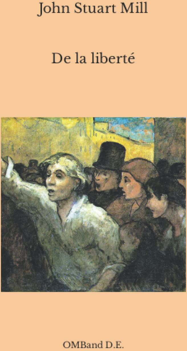 Mill, John Stuart - De la liberté - Preis vom 11.10.2026 15:43:13 h