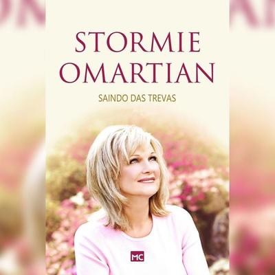 Saindo das trevas - Stormie Omartian, Audio, 4066338995544