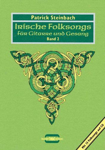 Patrick Steinbach - Irische Folksongs für Gitarre und Gesang, m. je 1 CD-Audio, Bd.2 (kunter-bund-edition) - Preis vom 04.10.2026 03:51:26 h
