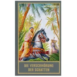 Die Verschwörung der Schatten, Belletristik von Otto Eicke