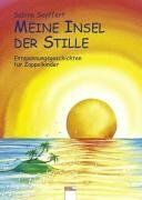 Sabine Seyffert - Meine Insel der Stille: Entspannungsgeschichten für Zappelkinder - Preis vom 14.10.2026 23:07:16 h