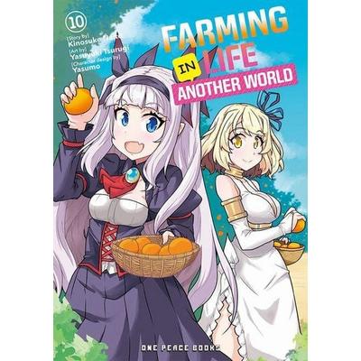 Farming Life in Another World Volume 10, Taschenbuch von Kinosuke Naito, One Peace Books, 978-1-64273-340-2