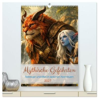 Mythische Gefährten (hochwertiger Premium Wandkalender 2027 DIN A2 hoch), Kunstdruck in Hochglanz