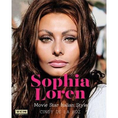 Sophia Loren, Gebundene Ausgabe von Cindy De La Hoz,Turner Classic Movies, Running Press Book Publishers, 978-0-7624-6131-8