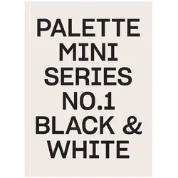 Palette Mini Series 01: Black & White, Fachbücher von Victionary