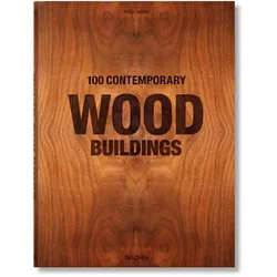 100 Contemporary Wood Buildings, Fachbücher von Philip Jodidio