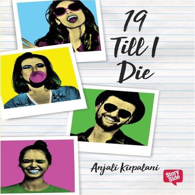 19 till i die - Anjali Kirpalani, Audio, 9789353644307