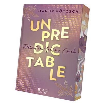 Unpredictable, Taschenbuch von Mandy Pötzsch, LEAF Verlag - Bücherbüchse OHG