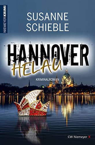 Susanne Schieble - Hannover Helau: Kriminalroman - Preis vom 13.10.2026 11:25:28 h