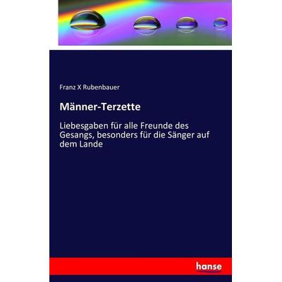 Männer-Terzette -