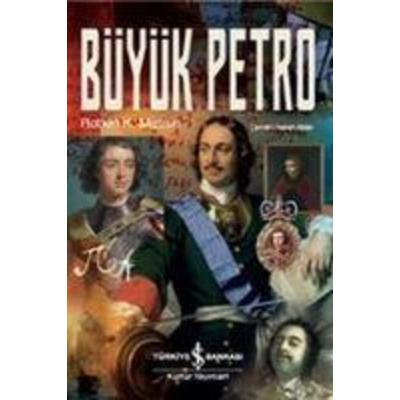 Büyük Petro, Taschenbuch von Robert K. Massie, Türkiye Is Bankasi Kültür Yayinlari