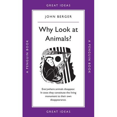 Why Look at Animals?, Taschenbuch von John Berger, Penguin Books UK, 978-0-14-104397-5