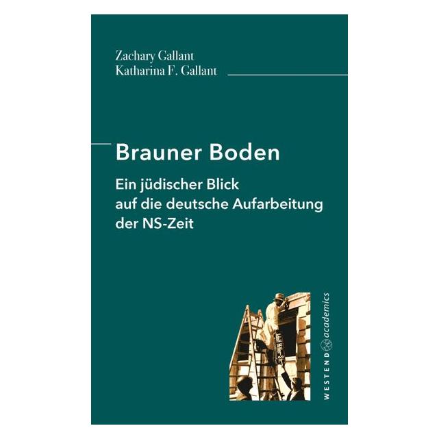 Westend Gallant:Brauner Boden (Deutsch, Katharina Gallant) (44156907)