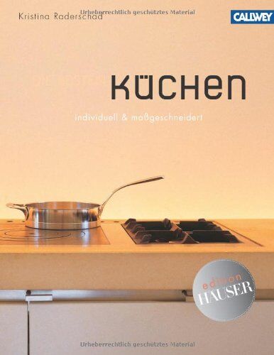 Kristina Raderschad - Die besten Küchen: individuell & maßgeschneidert - Preis vom 30.09.2026 09:01:18 h