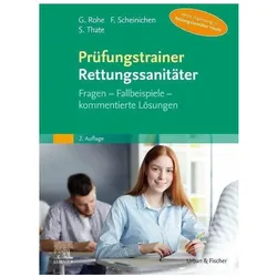 Prüfungstrainer Rettungssanitäter, Fachbücher von Frank Scheinichen, Georg Rohe, Stefan Thate