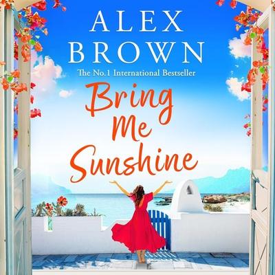 Bring Me Sunshine - Alex Brown, Audio, 9781836030744